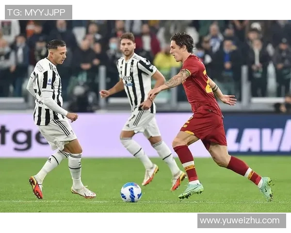 2021年尤文图斯与罗马精彩对决实况回顾与分析