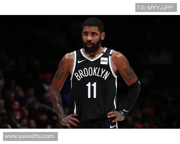 凯里欧文：从天才球员到争议人物的职业生涯全景解析